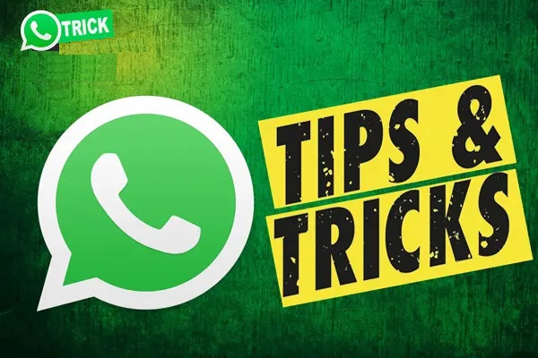 best WhatsApp tips and tricks and WhatsApp hacks 